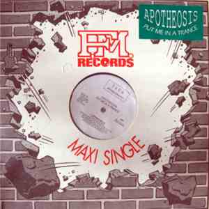 Apotheosis - Put Me In A Trance download flac