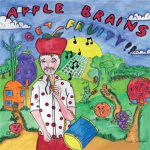 Apple Brains - Get Fruity!! download flac