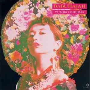 石嶋由美子 - Babuhajah download flac
