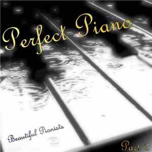 Beautiful Pianists - Perfect Piano The 200 Best Piano Classics Part 2 download flac