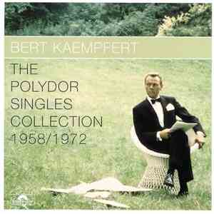 Bert Kaempfert - The Polydor Singles Collection 1958 - 1972 download flac