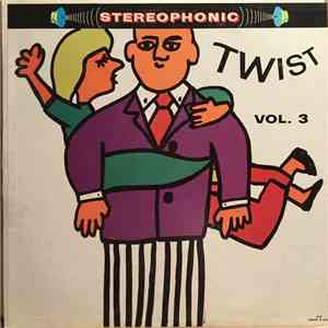 Bobby Dunn, Les Cooper And His Soul Rockers, Beep Bottomley And His Twisters - Twist Vol. 3 download flac