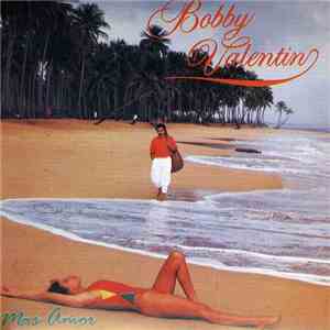 Bobby Valentin - Mas Amor download flac