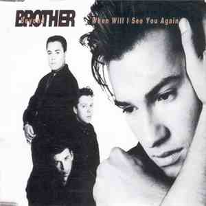 Brother Beyond - When Will I See You Again download flac