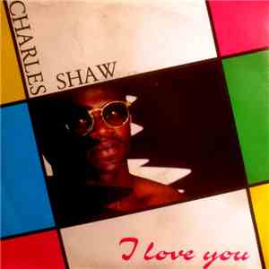 Charles Shaw - I Love You download flac