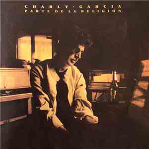 Charly Garcia - Parte De La Religión download flac