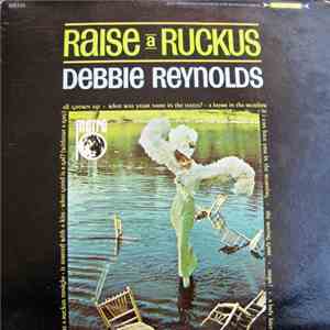 Debbie Reynolds - Raise A Ruckus download flac