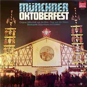 Der Wies'n Blaskapelle Sepp Mayer Und Solisten - Münchner Oktoberfest download flac