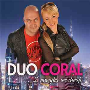 Duo Coral - Z Muzyką We Dwoje download flac