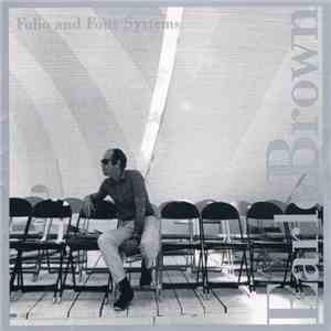 Earle Brown - Folio And Four Systems download flac