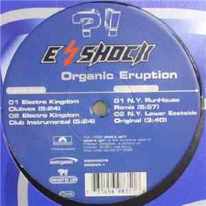 E-Shock - Organic Eruption download flac