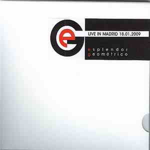 Esplendor Geométrico - Live In Madrid 18.01.2009 download flac