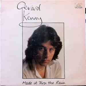 Gerard Kenny - Made It Thru The Rain download flac