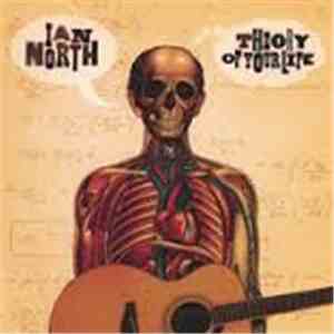 Ian North - Theory Of Your Life download flac