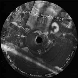 Imperial Black Unit - State Of Pressure download flac