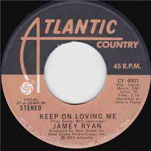 Jamey Ryan - Keep On Loving Me download flac