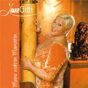 Jazz Gitti - Meine Wahren Memoiren download flac
