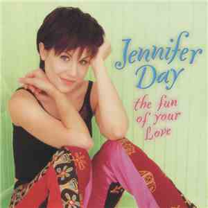 Jennifer Day - The Fun Of Your Love download flac