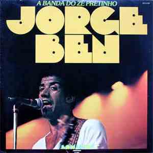 Jorge Ben - A Banda Do Zé Pretinho download flac