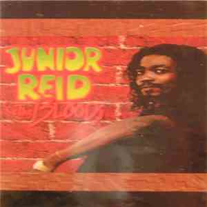 Junior Reid - Junior Reid & The Bloods download flac