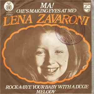 Lena Zavaroni - Ma! (He's Making Eyes At Me) / Rock-A-Bye Your Baby With A Dixie Melody download flac