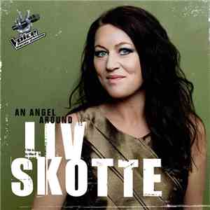 Liv Skotte - An Angel Around FLAC album