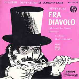 L'Orchestre Des Concerts Lamoureux, Jean Fournet - Ouverture Fra Diavolo FLAC album