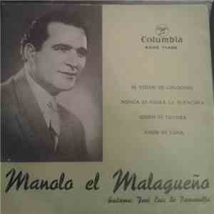 Manolo "El Malagueño" - Se Visten de Colorines / Nunca Es Negra la Blancura / Quién Te Tuviera / Amor de Luna download flac