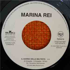 Marina Rei / 78 Bit - Il Giorno Della Mia Festa / Chiara Si Spara (La Musica Rock) Radio Version FLAC album
