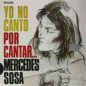 Mercedes Sosa - Yo No Canto Por Cantar download flac