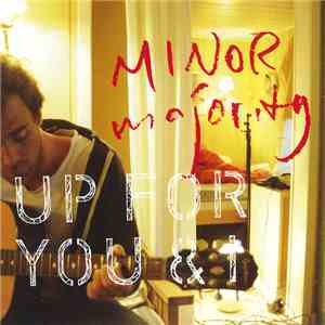 Minor Majority - Up For You & I download flac
