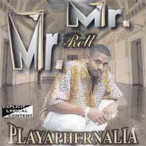 Mr. Mr. Rell - Playaphernalia download flac