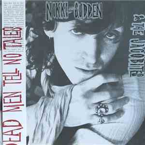 Nikki Sudden & The Jacobites - Dead Men Tell No Tales download flac