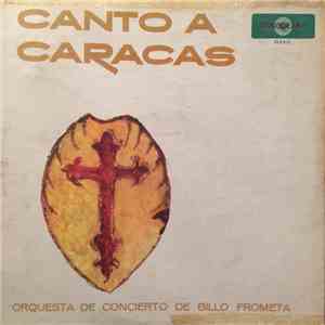 Orquesta De Concierto De Billo Frómeta - Canto A Caracas download flac