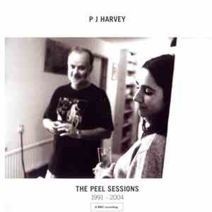 P J Harvey - The Peel Sessions 1991 - 2004 download flac