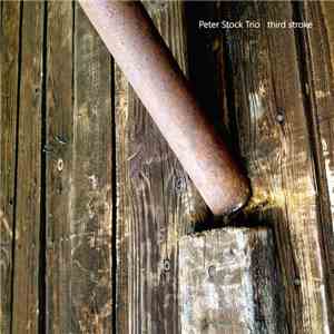 Peter Stock Trio - Third Stroke download flac