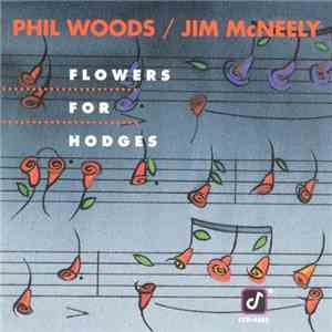 Phil Woods / Jim McNeely - Flowers For Hodges download flac