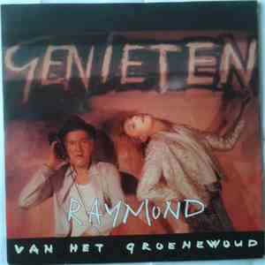 Raymond van het Groenewoud - Genieten download flac