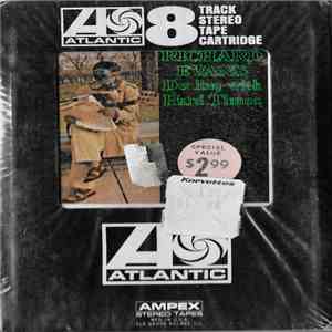 Richard Evans  - Dealing With Hard Times download flac