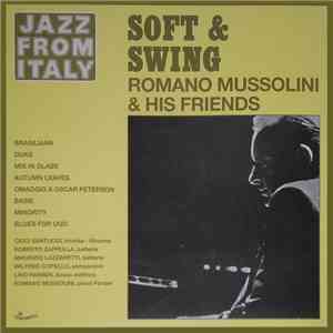 Romano Mussolini & His Friends - Soft & Swing download flac