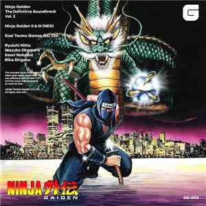 Ryuichi Nitta, Keiji Yamagishi, Mayuko Okamura, Mikio Saito, Rika Shigeno, Kaori Nakabai - Ninja Gaiden The Definitive Soundtrack Vol. 2 download flac