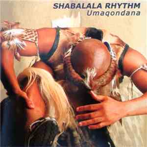 Shabalala Rhythm - Umaqondana download flac
