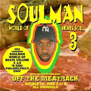Soulman  - World Of Beats Vol. 3 - Off The Meatrack download flac