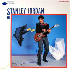 Stanley Jordan - Magic Touch download flac