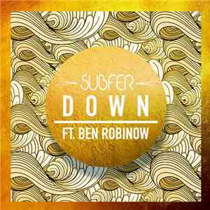 Subfer Ft. Ben Robinow - Down download flac