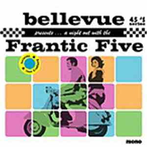 The Frantic Five - Belle Vue 45's Series Presents...A Night Out With The Frantic Five download flac