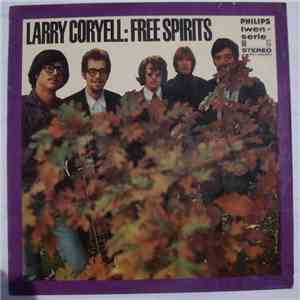 The Free Spirits Featuring Larry Coryell - Out Of Sight And Sound download flac