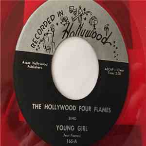 The Hollywood Four Flames - Young Girl / The Glory Of Love download flac
