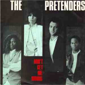 The Pretenders - Don't Get Me Wrong download flac