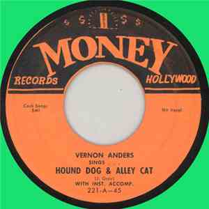 Vernon Anders - Hound Dog & Alley Cat / All Messed Up download flac